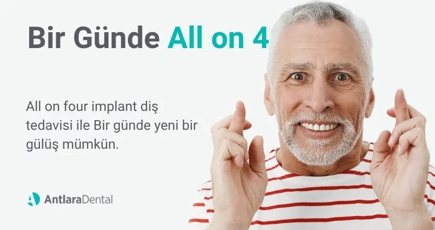 Dişsiz Hastalar için 1 Günde Çözüm: All-on-4 İmplant - Antalya