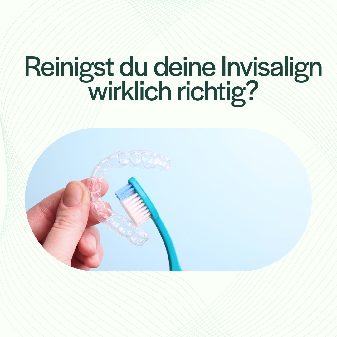 Invisalign reinigen und pflegen  
